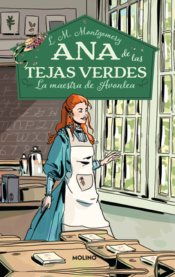 La Maestra de Avonlea / Anne of Avonlea [Spanish] 6073808704 Book Cover