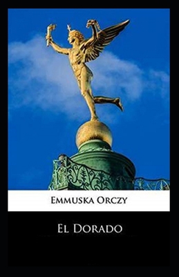El Dorado Illustrated B086Y2495J Book Cover