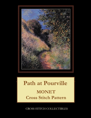 Path at Pourville: Monet Cross Stitch Pattern [Large Print] 1727419723 Book Cover