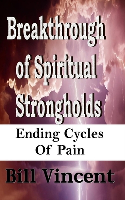 Breakthrough of Spiritual Strongholds: Ending C... B0C3VCT8FW Book Cover