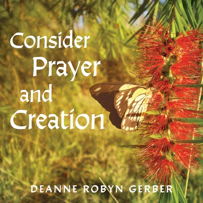 Consider Prayer and Creation 1922628433 Book Cover
