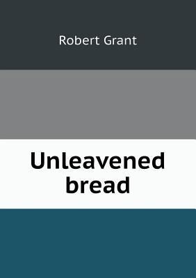 Unleavened bread 5518589344 Book Cover