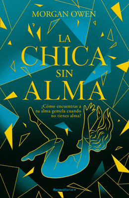 La Chica Sin Alma / The Girl with No Soul [Spanish] 8419283657 Book Cover