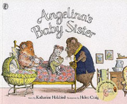 (ANGELINA'S BABY SISTER) BY HOLABIRD, KATHARINE... B0092FMFWU Book Cover