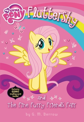 My Little Pony: Fluttershy and the Fine Furry F... 0316277193 Book Cover