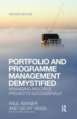 Portfolio and Programme Management Demystified:... 1138168564 Book Cover