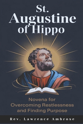 St. Augustine of Hippo: Novena for Overcoming R... B0DJHVKFQN Book Cover