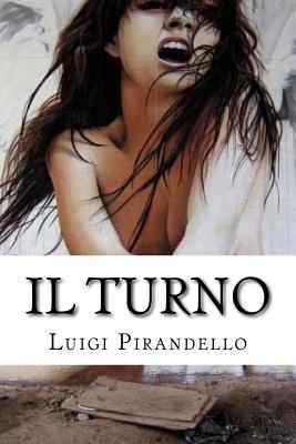 Il turno [Italian] 1533192782 Book Cover