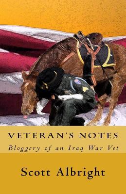 Veteran's Notes: Bloggery of an Iraq War Vet 148029487X Book Cover