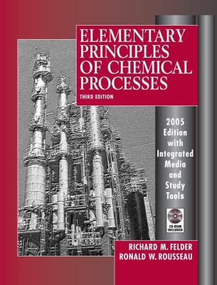 Elementary Principles of Chemical Processes, 3r... 0471720631 Book Cover
