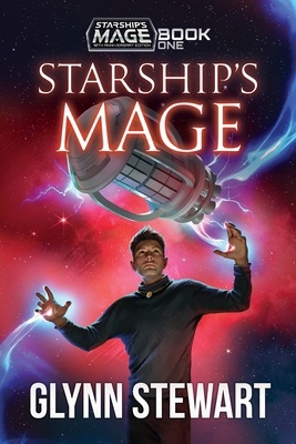 Starship's Mage: Book 1 1989674534 Book Cover