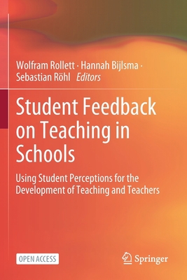 Student Feedback on Teaching in Schools: Using ... 303075152X Book Cover