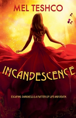Incandescence B0FBZXTB27 Book Cover