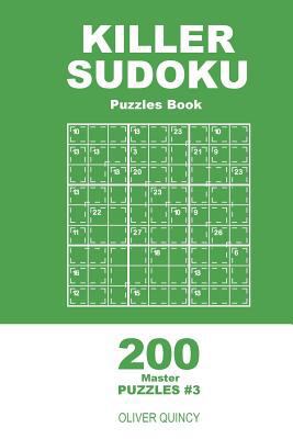 Killer Sudoku - 200 Master Puzzles 9x9 (Volume 3) 198511349X Book Cover