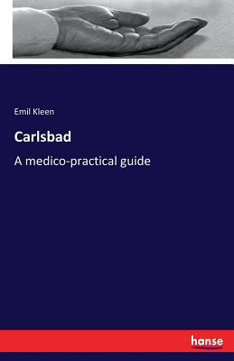 Carlsbad: A medico-practical guide 333741222X Book Cover