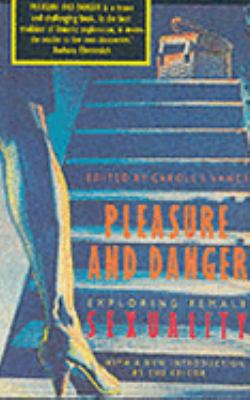 Pleasure and Danger: Exploring Female Sexuality 0044408676 Book Cover
