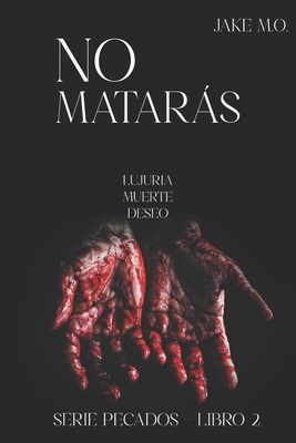 No Matarás: Libro 2 [Spanish] B0BYRJNKKK Book Cover