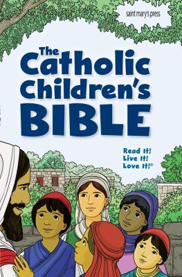 The Catholic Children's Bible (Hardcover) 1599821788 Book Cover