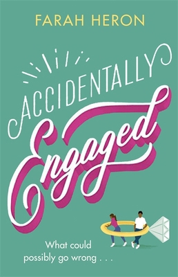 Accidentally Engaged: deliciously romantic and ... 0349428654 Book Cover