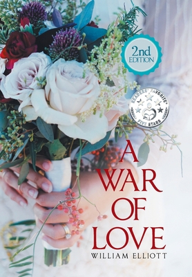 A War of Love: 2Nd Edition 1796052213 Book Cover