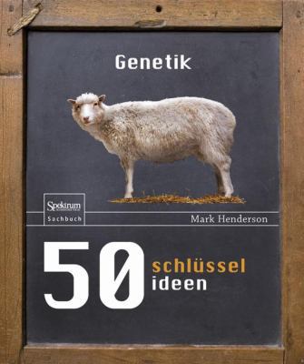 50 Schlüsselideen Genetik [German] 3827423805 Book Cover