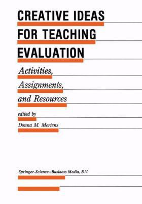 Creative Ideas for Teaching Evaluation: Activit... 9048157803 Book Cover