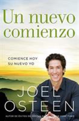 Un nuevo comienzo: Comience hoy su nuevo yo [Spanish] 1455537462 Book Cover