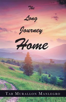 The Long Journey Home 1512783099 Book Cover