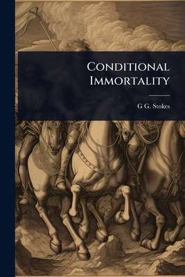 Conditional Immortality 1024063801 Book Cover