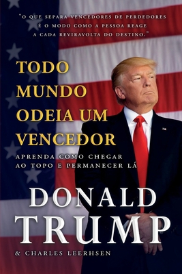 Todo Mundo Odeia um Vencedor [Portuguese] 8568014909 Book Cover
