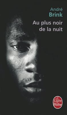 Au Plus Noir de la Nuit [French] 2253019550 Book Cover
