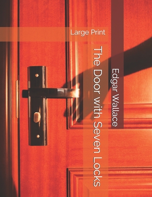 The Door with Seven Locks: Large Print 1695626184 Book Cover