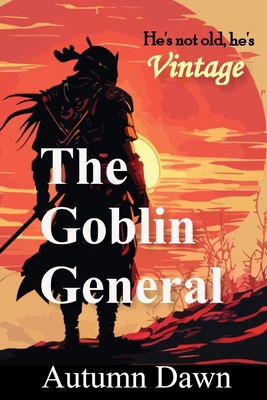 The Goblin General B0D4DNCQXB Book Cover