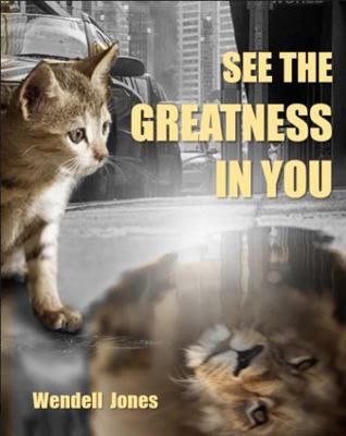 See The Greatness In You 1953569013 Book Cover