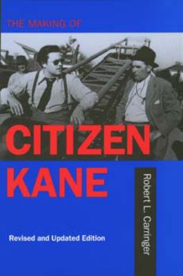 Making of Citizen Kane, The 0520053672 Book Cover