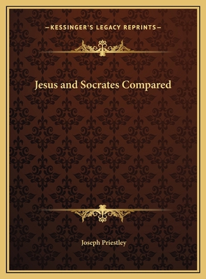 Jesus and Socrates Compared 1169676634 Book Cover