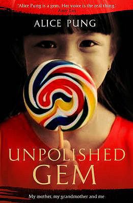 'UNPOLISHED GEM: MY MOTHER, MY GRANDMOTHER AND ME' 1846271444 Book Cover