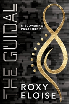 The Guidal: Discovering Puracordis 1614339368 Book Cover