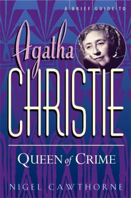A Brief Guide to Agatha Christie (Brief Histori... 1472110579 Book Cover