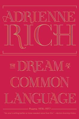 The Dream of a Common Language: Poems 1974-1977 0393346005 Book Cover