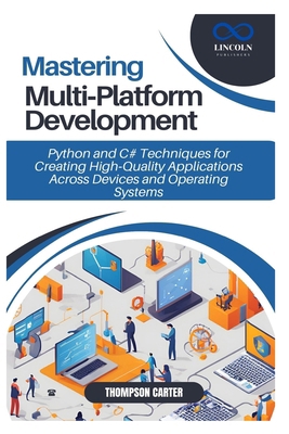Mastering Multi Platform Development: Python an... B0DXV5D3FL Book Cover