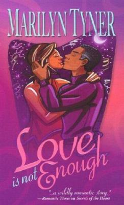 Love Is Not Enough 1583142908 Book Cover