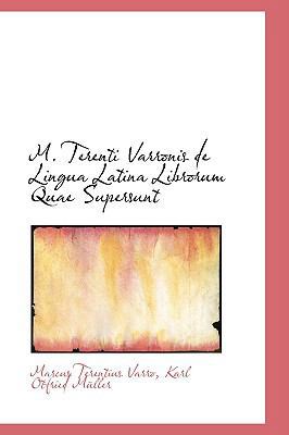 M. Terenti Varronis de Lingua Latina Librorum Q... 1103189301 Book Cover