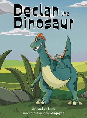 Declan the Dinosaur B0CCFPWJWF Book Cover