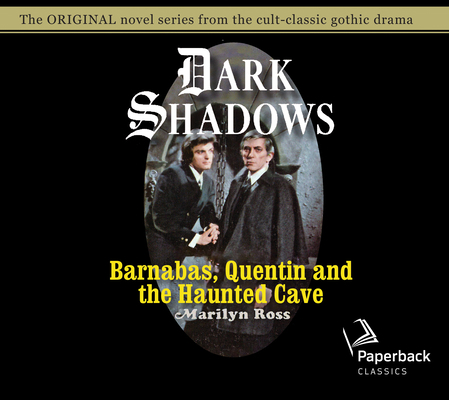 Barnabas, Quentin and the Haunted Cave: Volume 21 1640912339 Book Cover