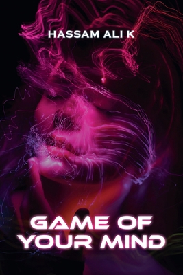 Game Of Your Mind B0GGCDTR3H Book Cover