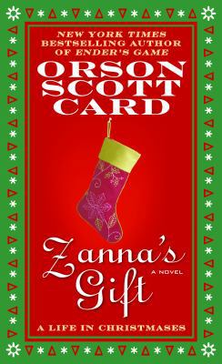 Zanna's Gift: A Life in Christmases 0765383543 Book Cover