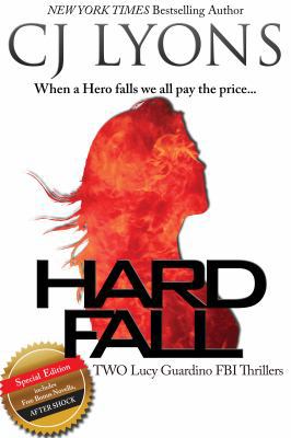 Hard Fall: Special Edition: A Lucy Guardino FBI... 1939038693 Book Cover