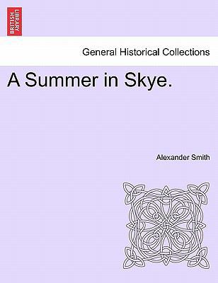 A Summer in Skye. 1241078947 Book Cover