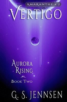 Vertigo: Aurora Rising Book Two 0997392185 Book Cover